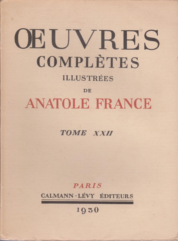 ANATOLE FRANCE - La révolte des Anges- Illustré par CARLÈGLE, Livres, Belgique, Comme neuf, Anatole FRANCE, Envoi
