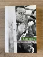 Guy Thys en de weg naar succes, Boeken, Sportboeken, Ophalen of Verzenden, Zo goed als nieuw, Jan Moortgat, Balsport