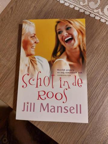Schot in de roos / Jill Mansell beschikbaar voor biedingen