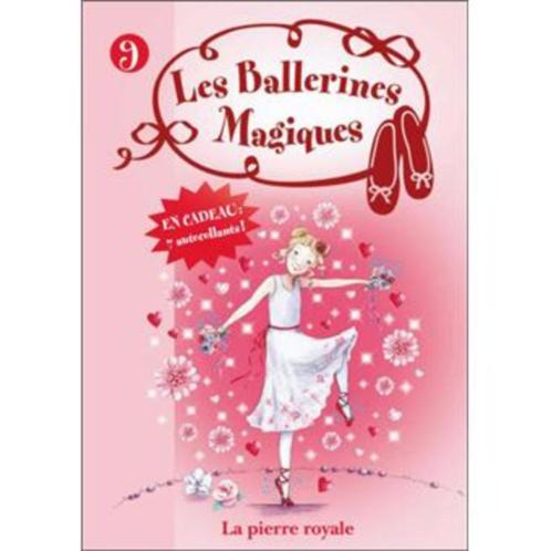 "Les ballerines magiques 9 - La pierre royale" (2010) NEUF !, Livres, Livres pour enfants | Jeunesse | 10 à 12 ans, Neuf, Fiction