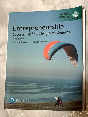 Entrepreneurship: Succesfully Launching New Ventures