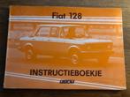 Livret d'instructions FIAT 128 oldtimer 1977, Autos : Divers, Modes d'emploi & Notices d'utilisation, Enlèvement ou Envoi