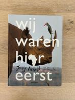 Wij waren hier eerst - schitterend dierenboek, Ophalen of Verzenden, Nieuw, Joukje Akveld, Non-fictie
