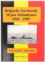 Belgische Zeevisserij IJslandvaart (ONVINDBAAR !), Ophalen of Verzenden, Gelezen