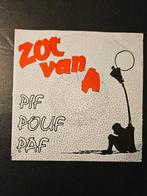 Pif-Pouf-Paf	Zot Van A, En néerlandais, Enlèvement ou Envoi, Single, Utilisé