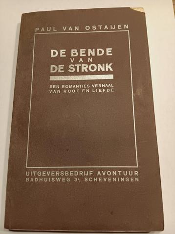 Paul van Ostaijen - De bende van de stronk. Eerste druk 1932