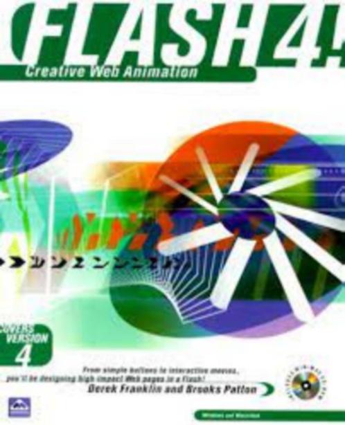 Flash4!Creative Web Animation|B Patton,D Franklin 0201354705, Livres, Informatique & Ordinateur, Comme neuf, Internet ou Webdesign