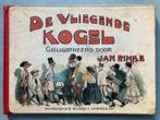 De Vliegende Kogel - Jan Rinke (Scheltens & Giltay, 1916), Antiek en Kunst, Ophalen of Verzenden