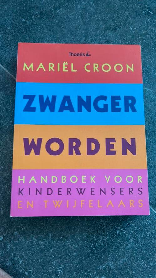 Mariel Croon - Zwanger worden, Boeken, Kinderboeken | Baby's en Peuters, Zo goed als nieuw, Ophalen of Verzenden