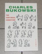 Charles Bukowski - The Continual Conditions, Boeken, Taal | Engels, Ophalen of Verzenden, Gelezen