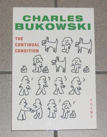 Charles Bukowski - The Continual Conditions beschikbaar voor biedingen