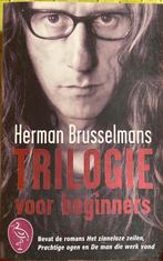 Herman Brusselmans - Trilogie voor beginners, Boeken, Ophalen of Verzenden, Zo goed als nieuw, Herman Brusselmans