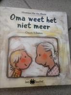 Boek oma weet het niet meer Véronique van den abeele, Ophalen of Verzenden