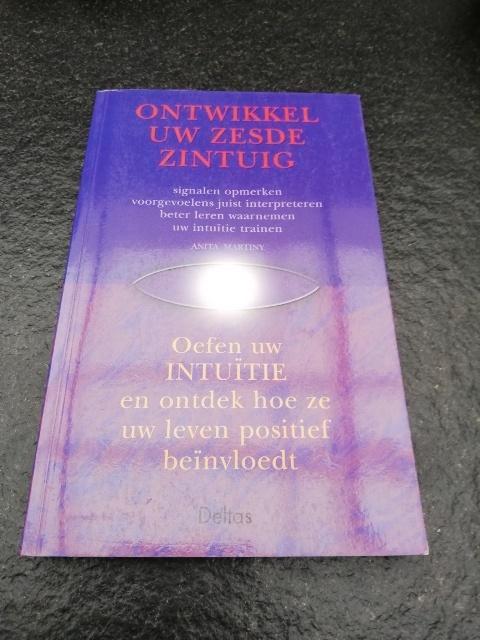 Ontwikkel uw zesde zintuig door Anita Martiny., Livres, Ésotérisme & Spiritualité, Comme neuf, Enlèvement ou Envoi