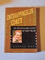 Ontsnappingslijn comete een spectaculaire vlucht uit bezet b, Boeken, Ophalen of Verzenden