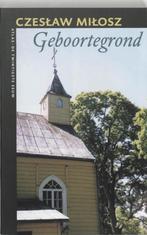 Te Koop Boek GEBOORTEGROND Czeslaw Milosz, Boeken, Gelezen, Europa overig, Ophalen of Verzenden, Czeslaw Milosz