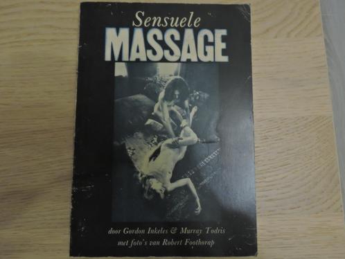 boek sensuele massage Gordon Inkeles & Murray Todris, Boeken, Esoterie en Spiritualiteit, Gelezen, Overige typen, Overige onderwerpen