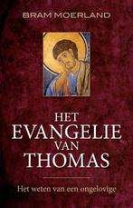 Te Koop Boek HET EVANGELIE VAN THOMAS Bram Moerland, Christendom | Katholiek, Ophalen of Verzenden, Bram Moerland, Zo goed als nieuw