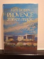 Provence zon en magie - Maria Jacques, Boeken, Ophalen of Verzenden, Zo goed als nieuw, Maria Jacques