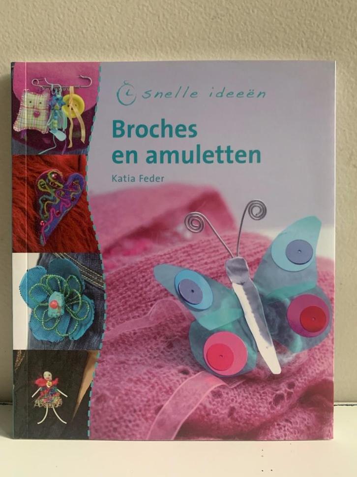 Boek Broches en amuletten (Katia Feder), Boeken, Hobby en Vrije tijd, Zo goed als nieuw, Sieraden maken, Ophalen of Verzenden