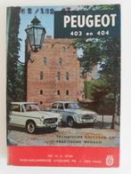 Peugeot 403 en 404 technische gegevens en praktische wenken, Ophalen of Verzenden