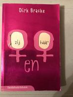 jeugdboek "Zij en haar"  -  Dirk Bracke, Boeken, Gelezen, Ophalen of Verzenden, Fictie, Dirk Bracke