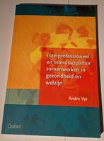 Interprofessioneel en interdisciplinair samenwerken in gezon, Maatschappij en Samenleving, Nieuw, Ophalen of Verzenden, Andre Vyt