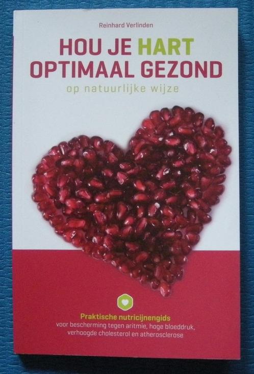 Hou je hart optimaal gezond - Reinhard Verlinden, Boeken, Gezondheid, Dieet en Voeding, Nieuw, Ophalen of Verzenden