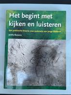 Jenthe Baeyens - Het begint met kijken en luisteren, Boeken, Ophalen of Verzenden, Jenthe Baeyens