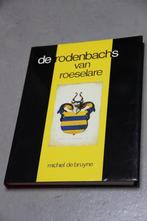 De Rodenbachs van Roeselare - Michiel De Bruyne, Ophalen, Zo goed als nieuw, Michiel de bruyne