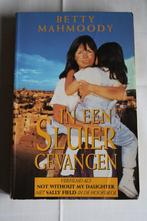 Betty Mahmoody - In een sluier gevangen, Boeken, Gelezen, Overige, Ophalen of Verzenden, Betty Mahmoody