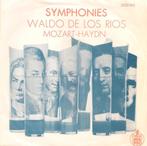 Waldo De Los Rios - Mozart / Haydn - Symphonies, Cd's en Dvd's, Vinyl Singles, Klassiek, 7 inch, Single, Ophalen of Verzenden