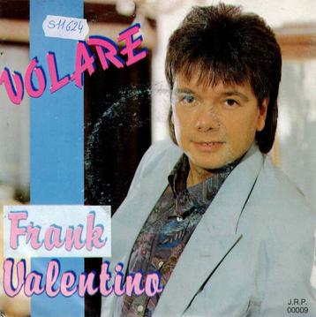 Vinyl, 7"   -   Frank Valentino – Volare beschikbaar voor biedingen
