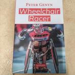 boek Wheelchair Racer , Peter Genyn, Comme neuf, Autres sports, Enlèvement ou Envoi