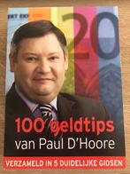100 geldtips van Paul D’Hoore, Ophalen of Verzenden, Zo goed als nieuw