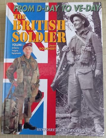 Boek WW2: The British Soldier Volume 1. Jean Bouchery beschikbaar voor biedingen
