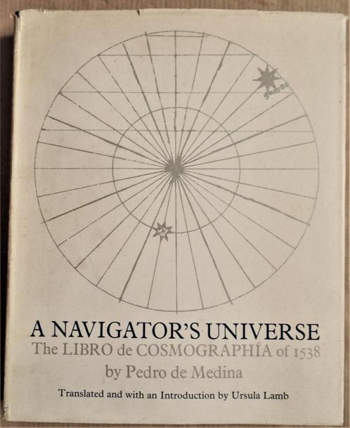 Navigator's Universe: Libro de Cosmographía: 1538 - Ed.1972, Livres, Science, Utilisé, Sciences naturelles, Envoi