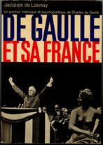 De Gaulle et sa France De Launay Jacques Ed Arts et Voyages, Utilisé, Enlèvement ou Envoi, Jacques de Launay, 20e siècle ou après