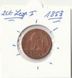 2 CENTIEM 1853 LEOPOLD I, Enlèvement ou Envoi