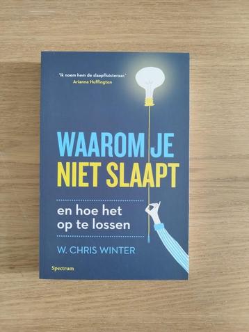 Boek te koop: W. Chris Winter - Waarom je niet slaapt