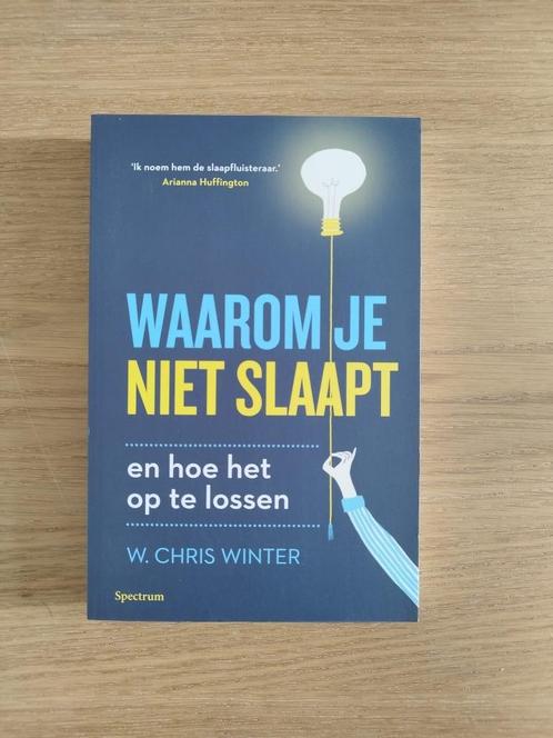 Boek te koop: W. Chris Winter - Waarom je niet slaapt, Livres, Conseil, Aide & Formation, Neuf, Enlèvement ou Envoi