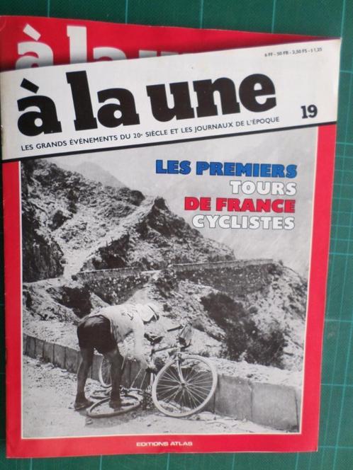A la une – les premiers Tour de France cyclistes – 1979, Livres, Livres de sport, Utilisé, Course à pied et Cyclisme, Enlèvement ou Envoi