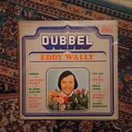 Dubbel LP Eddy Wally, Ophalen of Verzenden