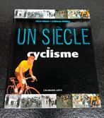 Un siècle de cyclisme, Livres, Enlèvement ou Envoi, Comme neuf, Course à pied et Cyclisme