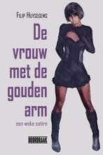 Te Koop Boek DE VROUW MET DE GOUDEN ARM F. Huysegems, Boeken, Gelezen, België, Ophalen of Verzenden, F. Huysegems