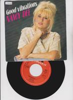 Nancy Dee – Good Vibrations   1987   Synth-Pop, Cd's en Dvd's, 7 inch, Single, Ophalen of Verzenden, Zo goed als nieuw