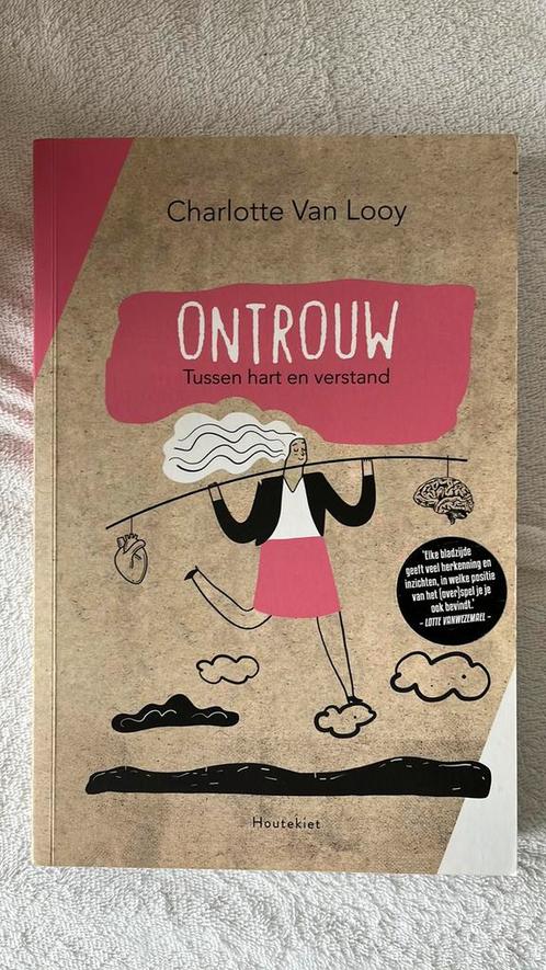 Charlotte Van Looy - Ontrouw, Boeken, Psychologie, Zo goed als nieuw, Ophalen of Verzenden