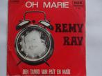 Remy Ray - Oh Marie (1974), Cd's en Dvd's, Ophalen of Verzenden, Nederlandstalig, Single