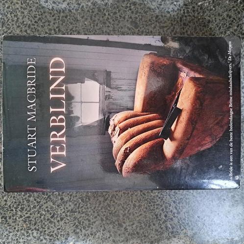 Stuart MacBride - Verblind, Boeken, Thrillers, Zo goed als nieuw, Ophalen of Verzenden