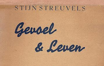 Stijn Streuvels. Gevoel & Leven. Schoonste stukken1914       beschikbaar voor biedingen